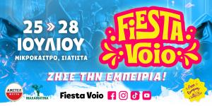 FIESTA VOIO 2024- Το μεγάλο φεστιβάλ του καλοκαιριού. Το πρόγραμμα